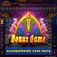 acompanhante zona norte